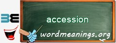 WordMeaning blackboard for accession